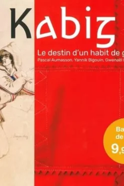 Kabig. Le destin d'un habit de grèves, Pascal Aumasson