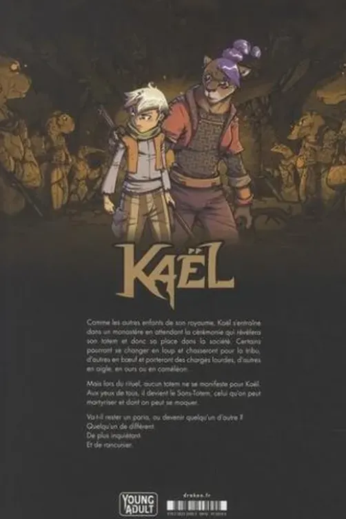 Kaël Tome 1 : Le sans-totem, Olivier Gay