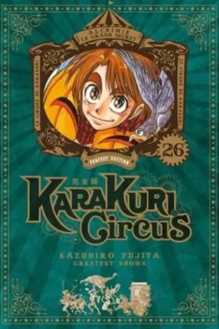 Karakuri Circus Tome 26 : Perfect Edition, Kazuhiro Fujita