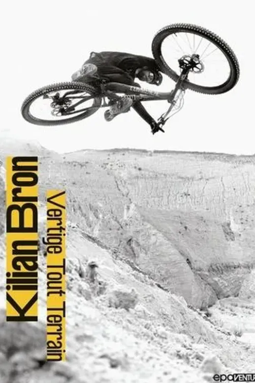 Kilian Bron. Vertige tout terrain
