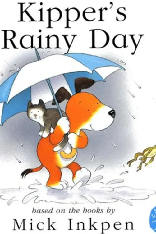 Kipper's Rainy Day, Mick Inkpen