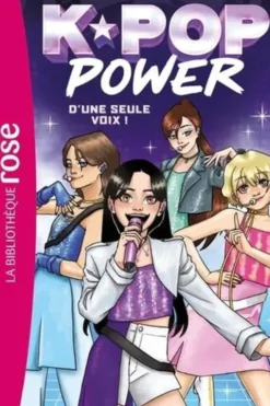 K-Pop Power Tome 1 : D'une seule voix !, Erin Yun
