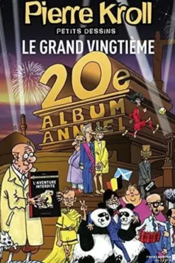 Kroll - Le grand vingtième, Pierre Kroll