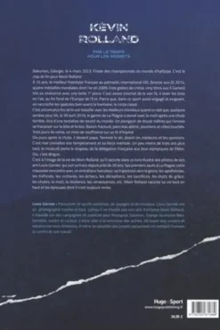 Kévin Rolland. Pas le temps pour les regrets