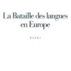 La bataille des langues en Europe, Yvonne Bollmann
