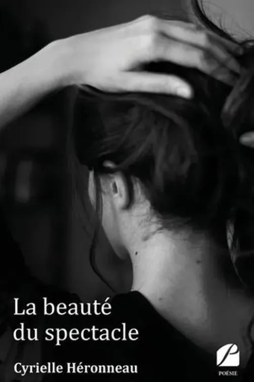La beauté du spectacle, Cyrielle Héronneau