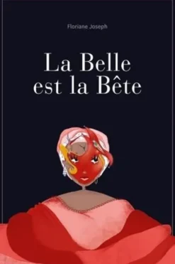 La Belle est la Bête, Floriane Joseph
