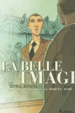 La belle image, Cyril Bonin
