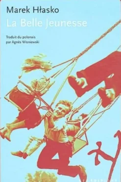 La Belle Jeunesse, Marek Hlasko