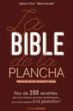 La bible de la plancha, Liliane Otal