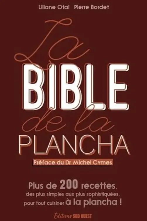 La bible de la plancha, Liliane Otal