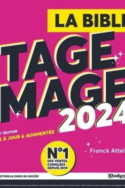 La bible du Tage Mage. Edition 2024, Franck Attelan