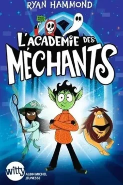 L'académie des méchants Tome 1, Ryan Hammond