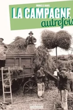 La campagne autrefois, Murielle Rudel