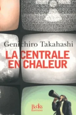 La Centrale en chaleur, Genichiro Takahashi