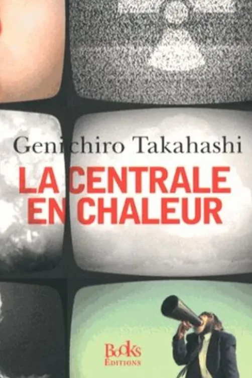 La Centrale en chaleur, Genichiro Takahashi