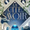 La cité du savoir, Nadia Coste