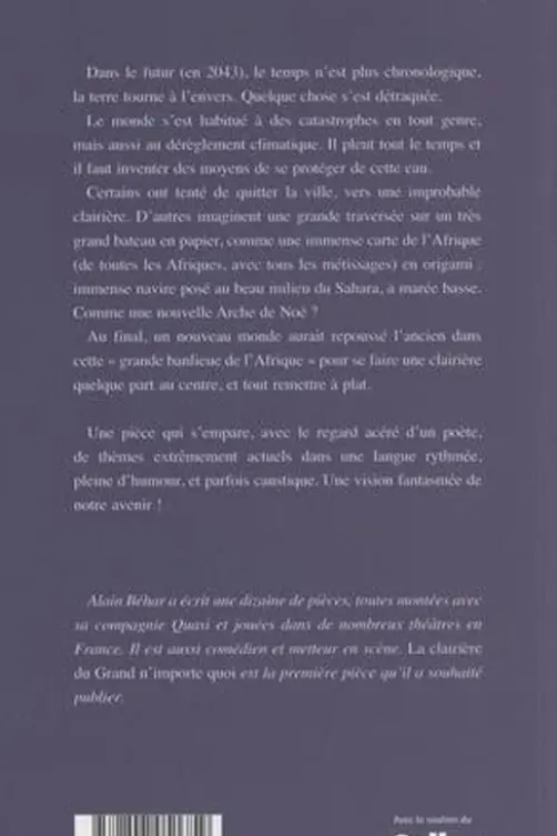 La clairière du grand n'importe quoi, Alain Behar