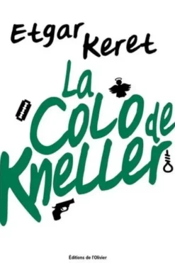La colo de Kneller, Etgar Keret