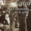 La complainte de la grive, Daniel Cario