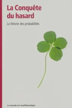 La conquête du hasard. La théorie des probabilités, Fernando Corbalan
