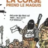 La Corse prend le maquis, Tignous