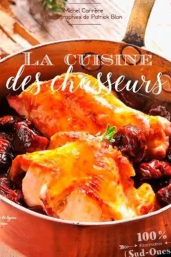 La cuisine des chasseurs, Michel Carrère