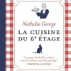 La cuisine du 6e étage, Nathalie George