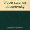 La dame de pique, Alexandre Pouchkine