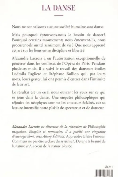 La Danse. Philosophie du corps en mouvement, Alexandre Lacroix
