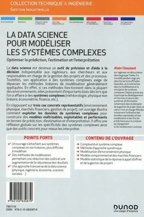 La data science pour modéliser les systèmes complexes. Optimiser la prédiction, l'estimation et l'interprétation, Alain Chautard