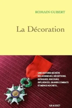 La Décoration, Romain Gubert