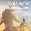 La Demoiselle de Hautefort, Isabelle Artiges