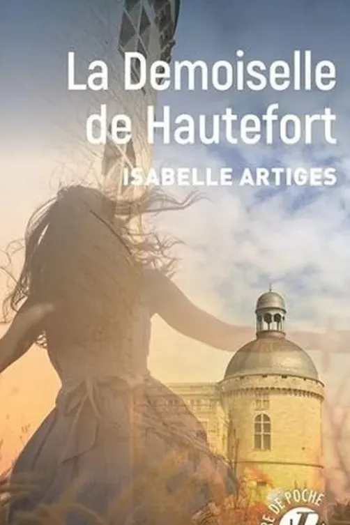 La Demoiselle de Hautefort, Isabelle Artiges