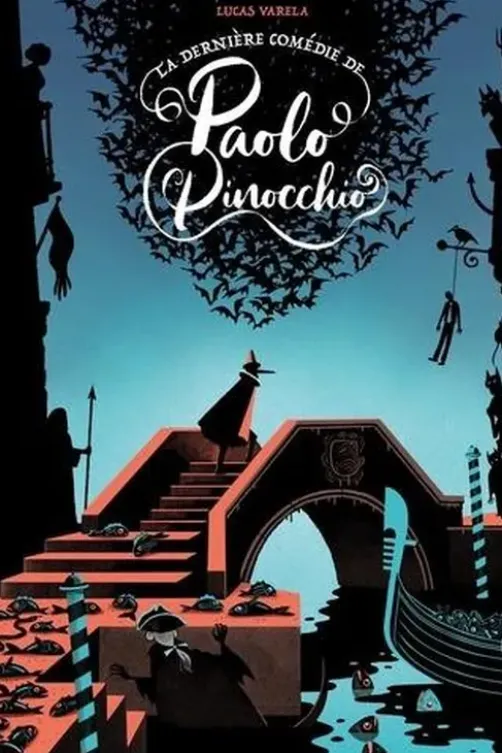 La dernière comédie de Paolo Pinocchio, Lucas Varela