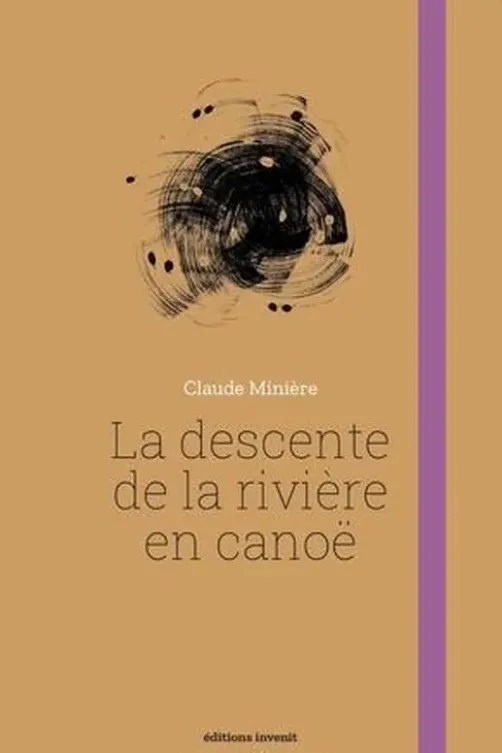 La descente de la rivière en canoë, Claude Minière