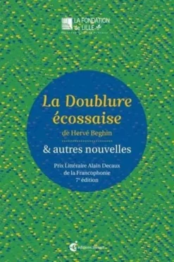 La doublure écossaise. Et autre nouvelles, Hervé Beghin
