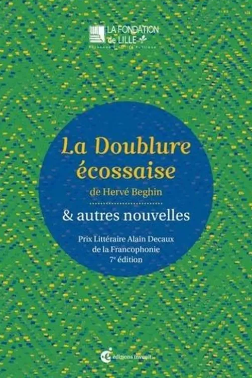 La doublure écossaise. Et autre nouvelles, Hervé Beghin
