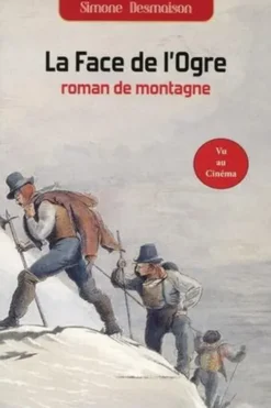La Face de l'Ogre, Simone Desmaison