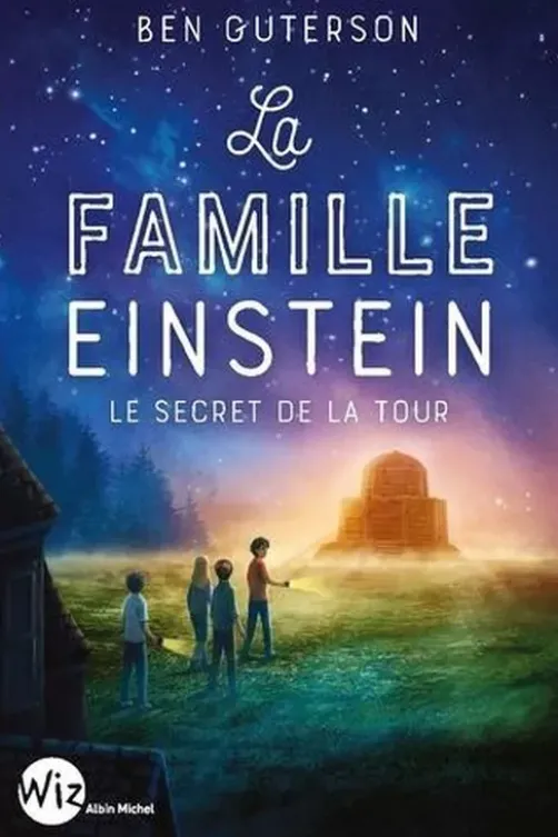La famille Einstein. Le secret de la tour, Ben Guterson