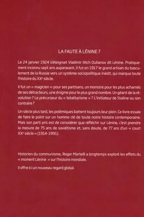 La faute à Lénine ?, Roger Martelli