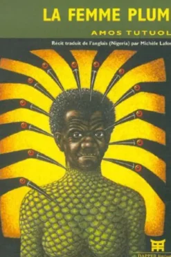 La femme plume, Amos Tutuola