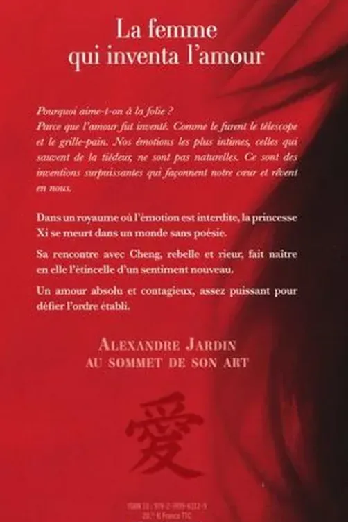 La femme qui inventa l'amour, Alexandre Jardin