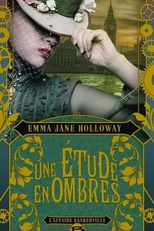 L'affaire Baskerville : Une étude en ombres, Emma-Jane Holloway