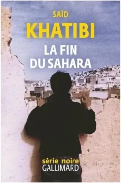 La fin du Sahara, Said Khatibi