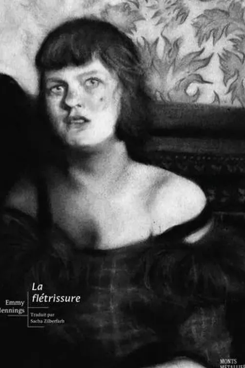 La flétrissure, Emmy Hennings