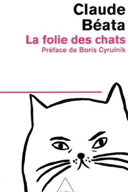 La folie des chats, Claude Béata