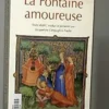 La fontaine amoureuse, Guillaume de Machaut