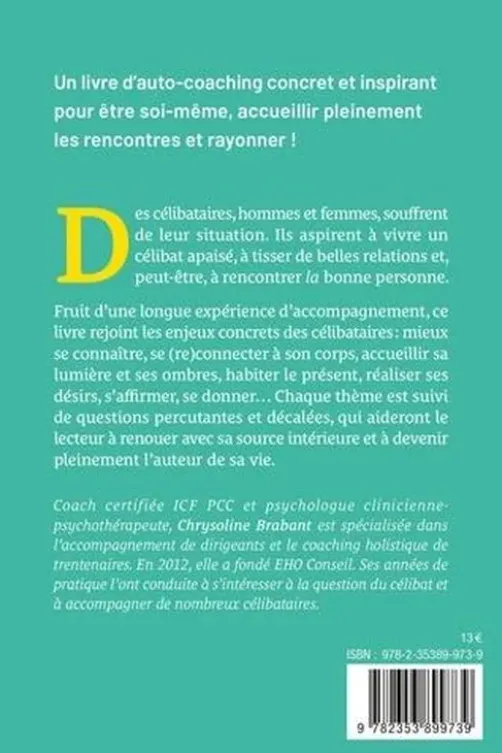 La force des célibataires. 100 questions pour se connaître et rayonner, Chrysoline Brabant