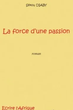 La force d'une passion (Diénéba), Sékou Diaby
